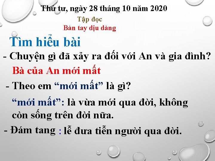 Thứ tư, ngày 28 tháng 10 năm 2020 Tập đọc Bàn tay dịu dàng