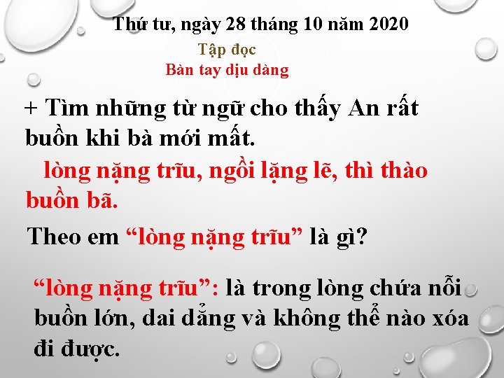 Thứ tư, ngày 28 tháng 10 năm 2020 Tập đọc Bàn tay dịu dàng