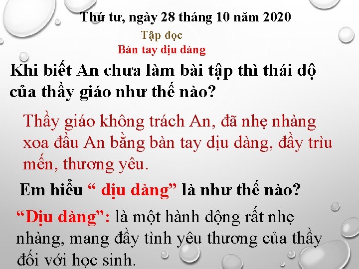 Thứ tư, ngày 28 tháng 10 năm 2020 Tập đọc Bàn tay dịu dàng