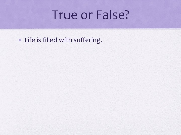 Making False Life Objective Recognize the founder and major beliefs of