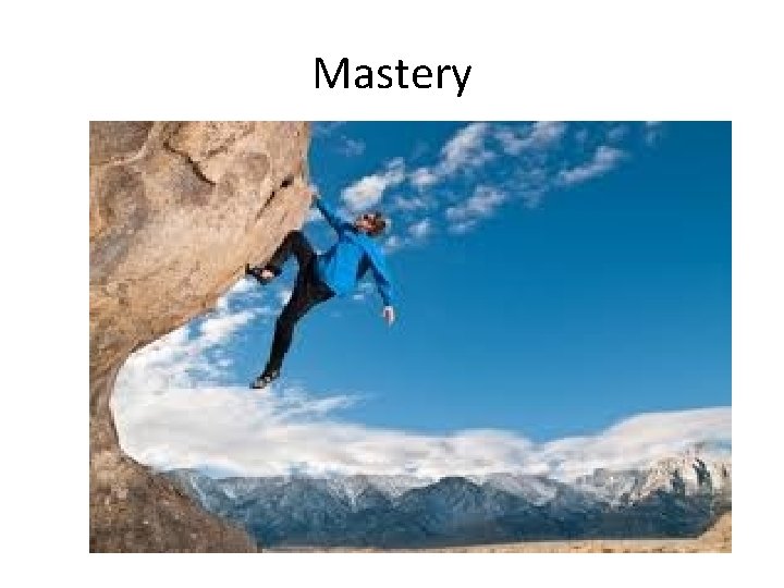 Mastery 