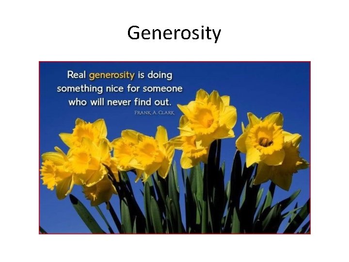 Generosity 
