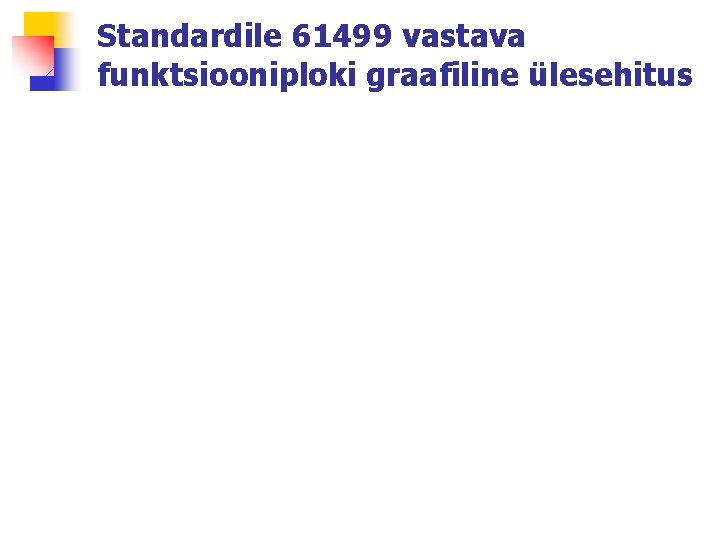 Standardile 61499 vastava funktsiooniploki graafiline ülesehitus 