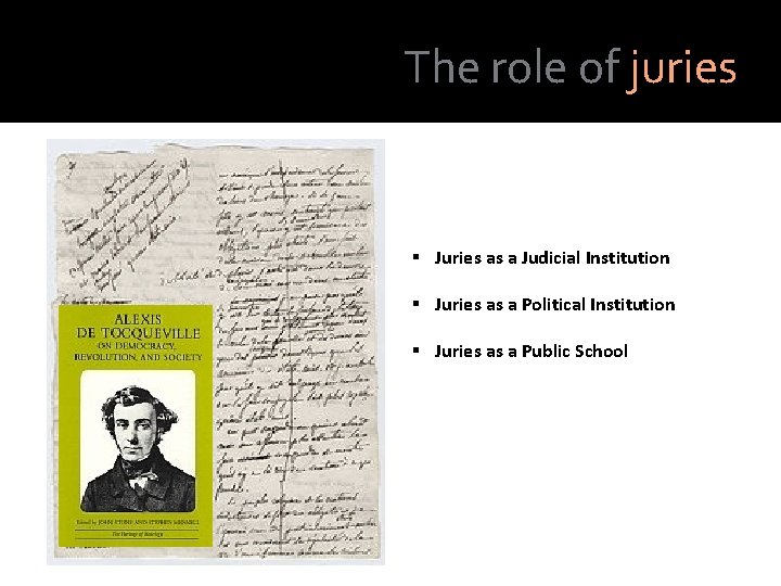 The role of juries § Juries as a Judicial Institution § Juries as a