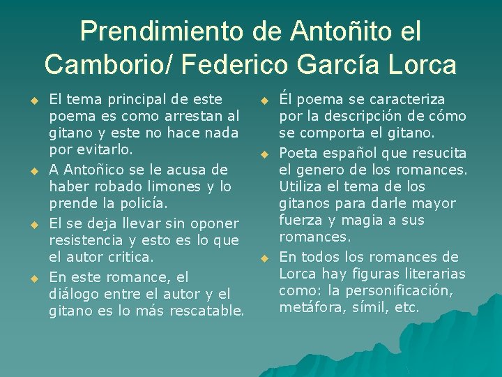 Prendimiento de Antoñito el Camborio/ Federico García Lorca u u El tema principal de