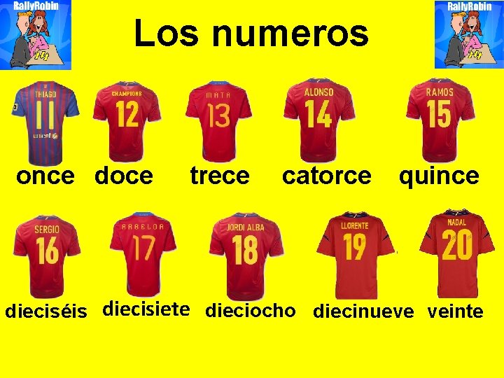 Los numeros once doce trece catorce quince dieciséis diecisiete dieciocho diecinueve veinte 