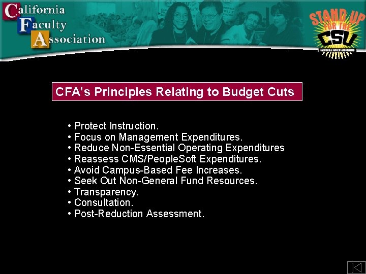 CFA’s Principles Relating to Budget Cuts • Protect Instruction. • Focus on Management Expenditures.