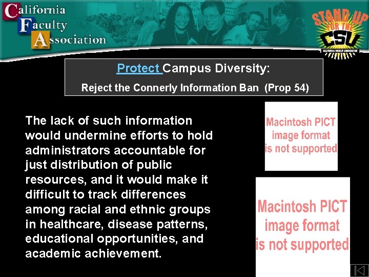 Protect Campus Diversity: Reject the Connerly Information Ban (Prop 54) The lack of such