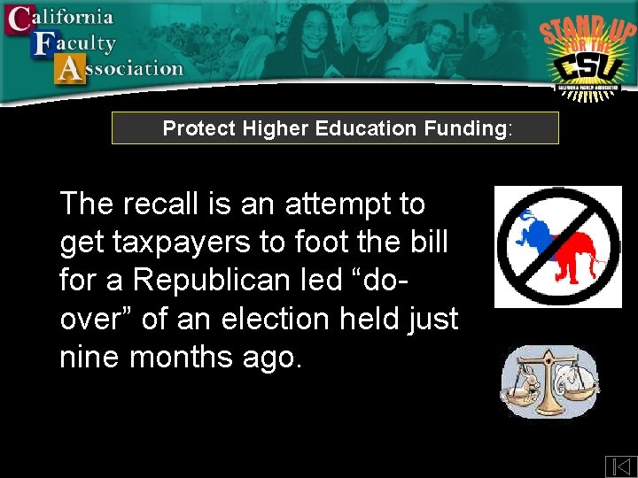 Protect Higher Education Funding: The recall is an attempt to get taxpayers to foot