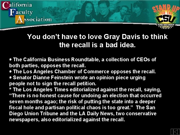 You don’t have to love Gray Davis to think the recall is a bad