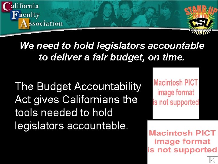 We need to hold legislators accountable to deliver a fair budget, on time. The