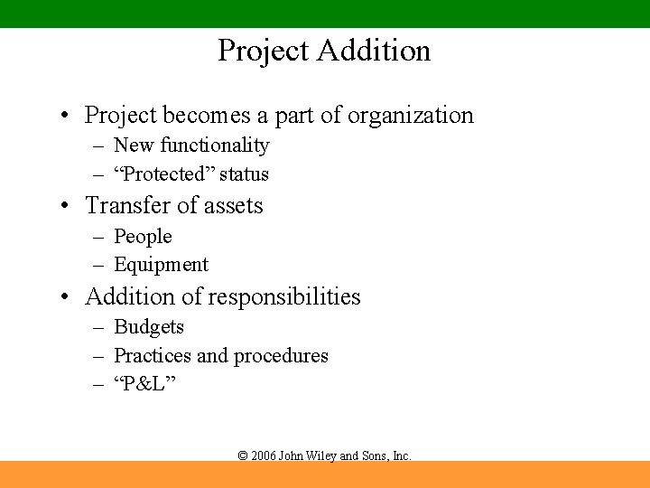 Project Addition • Project becomes a part of organization – New functionality – “Protected” Project Addition • Project becomes a part of organization – New functionality – “Protected”
