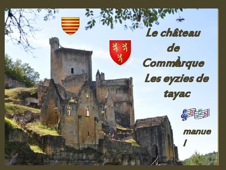 Le château de Commarque À Les eyzies de tayac manue l 