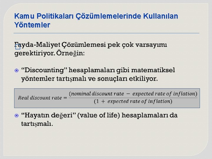 Kamu Politikaları Çözümlemelerinde Kullanılan Yöntemler � 