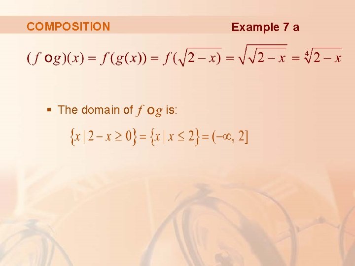 COMPOSITION § The domain of Example 7 a is: 