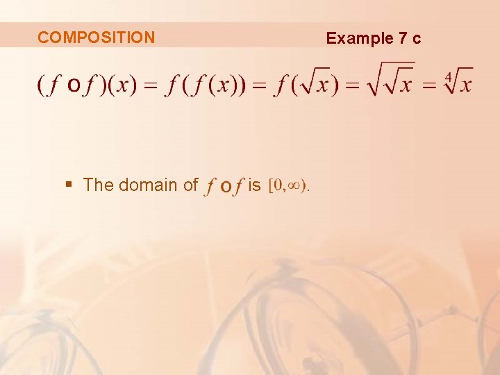 COMPOSITION § The domain of Example 7 c is . 