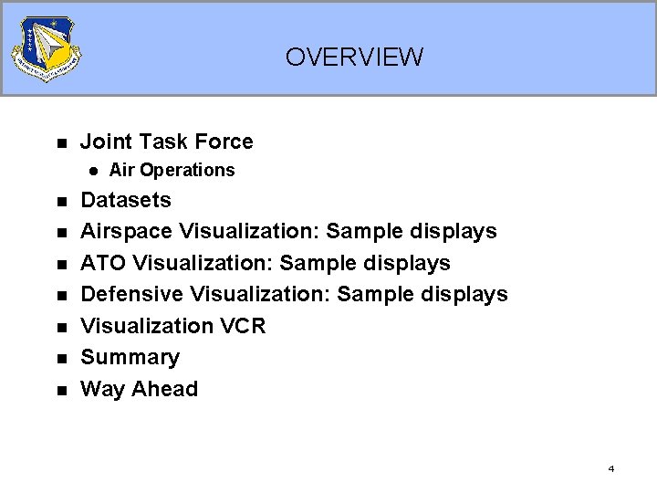 OVERVIEW n Joint Task Force l n n n n Air Operations Datasets Airspace OVERVIEW n Joint Task Force l n n n n Air Operations Datasets Airspace