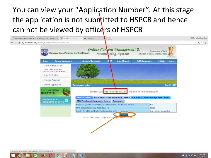 You can view your “Application Number”. At this stage the application is not submitted