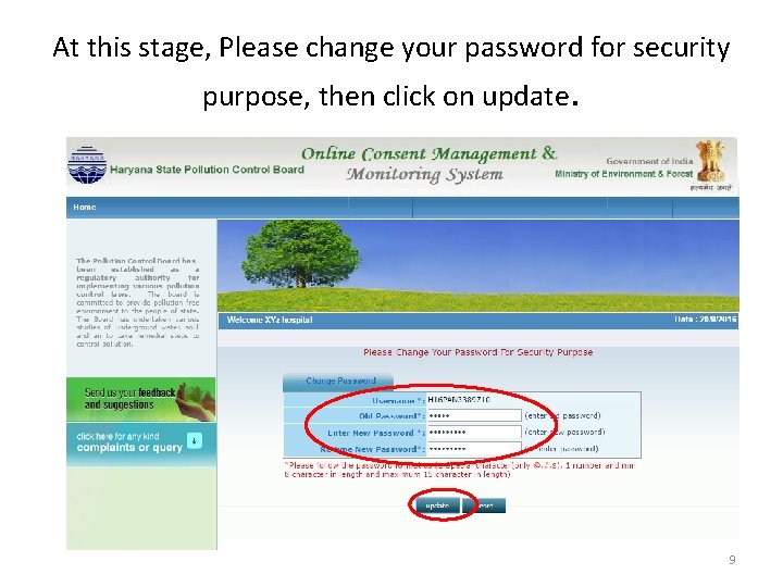 At this stage, Please change your password for security purpose, then click on update.