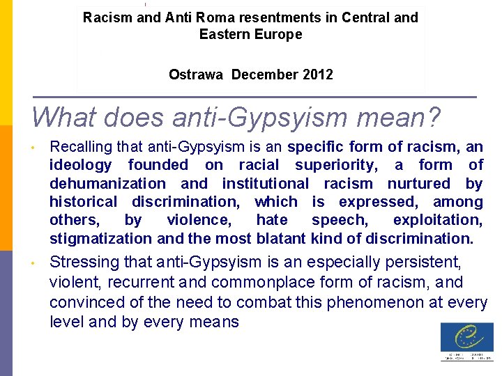 ANTIGYPYISM in EUROPE Racism and Anti Roma resentments