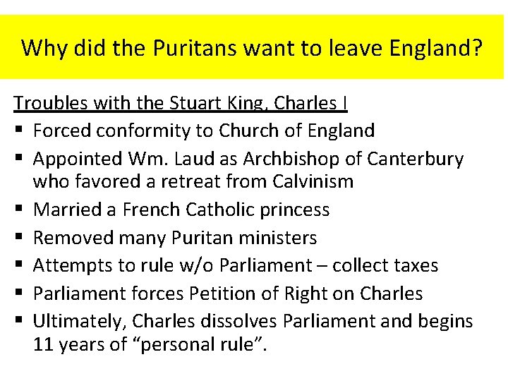 Why did the Puritans want to leave England? Troubles with the Stuart King, Charles