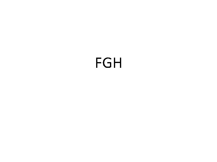 FGH 