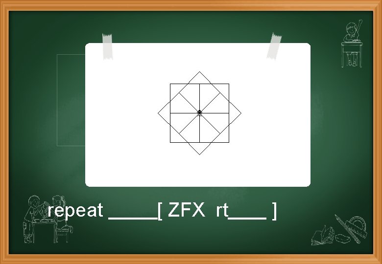 repeat [ ZFX rt ] 
