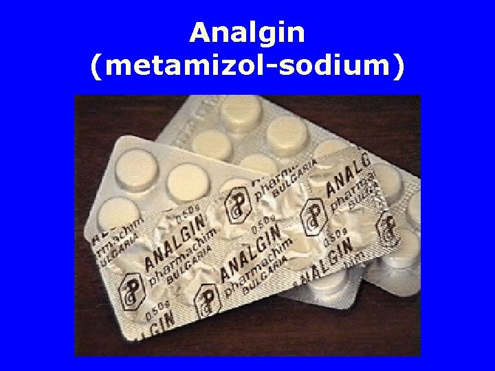 Analgin (metamizol-sodium) 