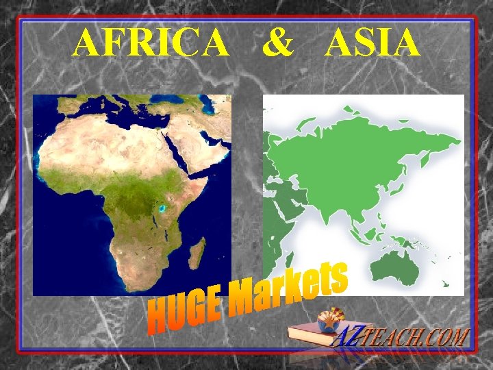 AFRICA & ASIA 