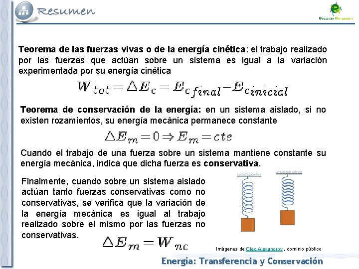 Teorema de las fuerzas vivas o de la energía cinética: el trabajo realizado por