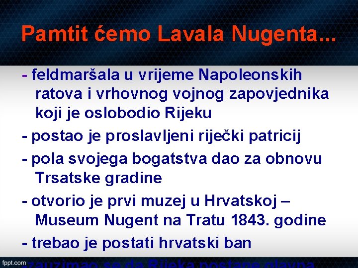 Pamtit ćemo Lavala Nugenta. . . - feldmaršala u vrijeme Napoleonskih ratova i vrhovnog