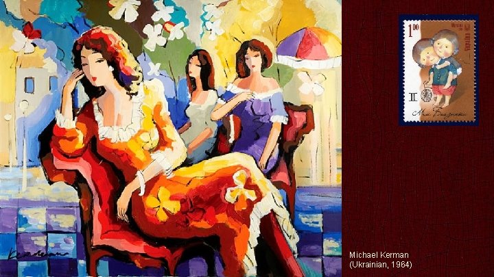 Michael Kerman (Ukrainian, 1964) 