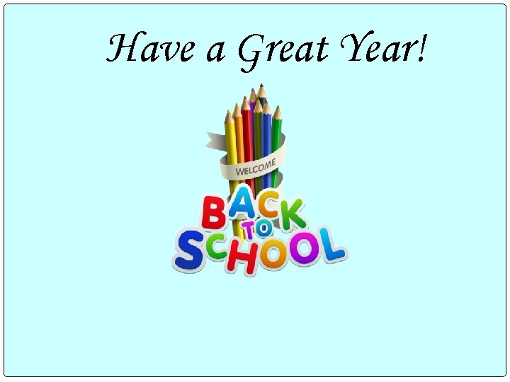 Have a Great Year! 