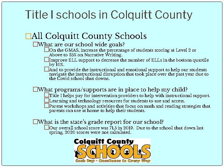 Title I schools in Colquitt County �All Colquitt County Schools �What are our school