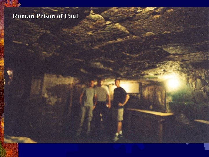 Roman Prison of Paul 