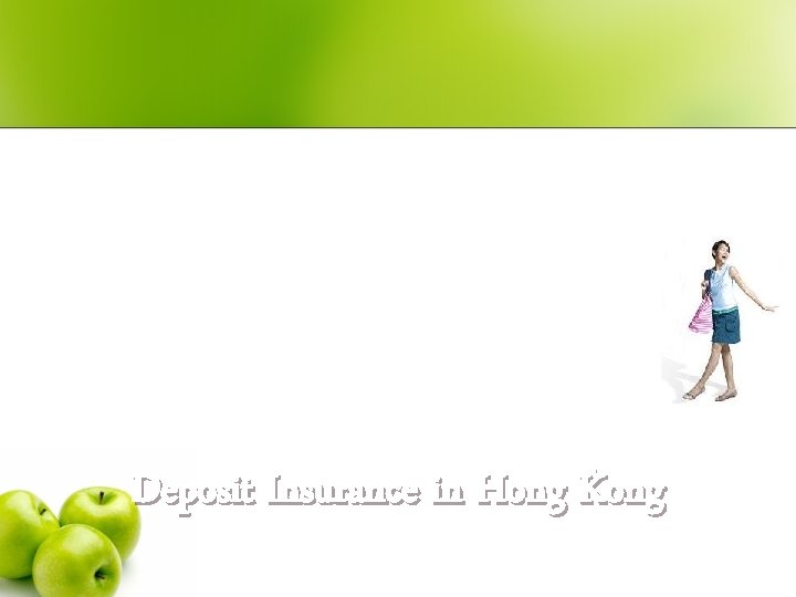 Deposit Insurance in Hong Kong 