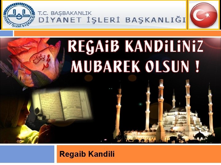 Regaib Kandili 