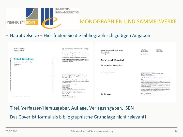 MONOGRAPHIEN UND SAMMELWERKE − Hauptitelseite – Hier finden Sie die bibliographisch gültigen Angaben −