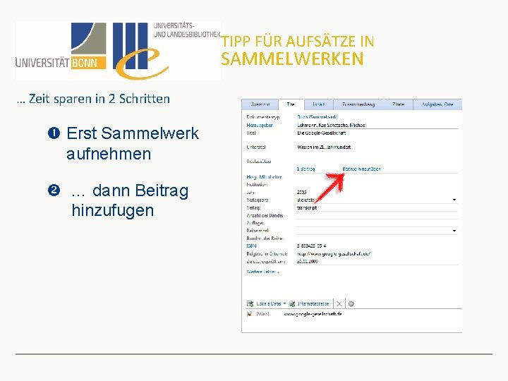 TIPP FÜR AUFSÄTZE IN SAMMELWERKEN … Zeit sparen in 2 Schritten Erst Sammelwerk aufnehmen