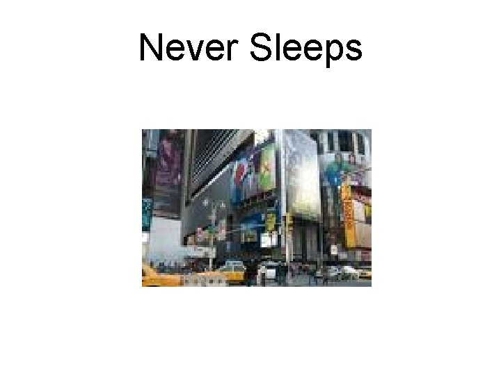 Never Sleeps 