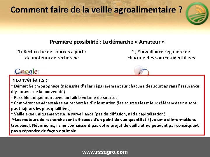 Comment faire de la veille agroalimentaire ? Première possibilité : La démarche « Amateur