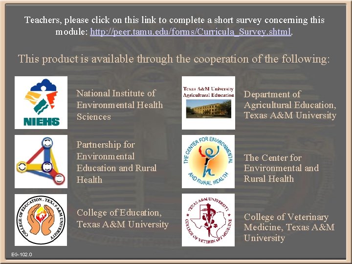 Teachers, please click on this link to complete a short survey concerning this module: