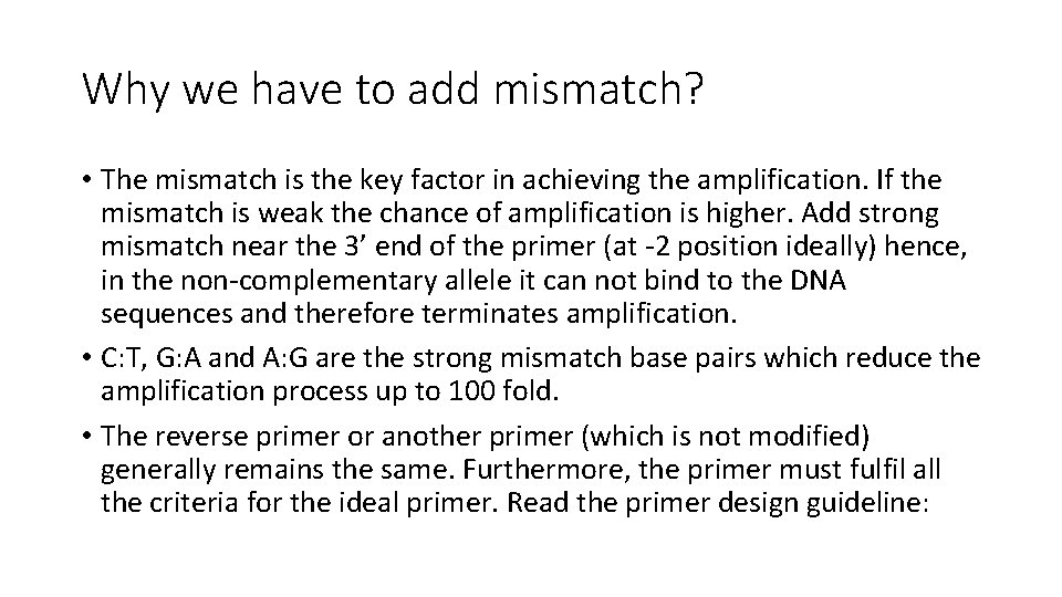 Why we have to add mismatch? • The mismatch is the key factor in