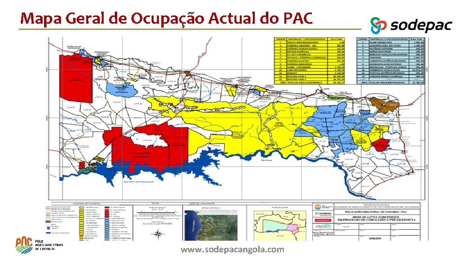 Mapa Geral de Ocupação Actual do PAC www. sodepacangola. com 