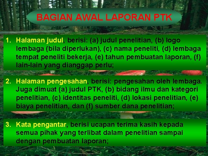 BAGIAN AWAL LAPORAN PTK 1. Halaman judul, berisi: (a) judul penelitian, (b) logo lembaga