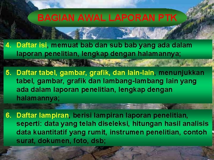 BAGIAN AWAL LAPORAN PTK 4. Daftar isi, memuat bab dan sub bab yang ada