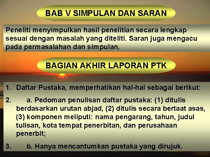 BAB V SIMPULAN DAN SARAN Peneliti menyimpulkan hasil penelitian secara lengkap sesuai dengan masalah