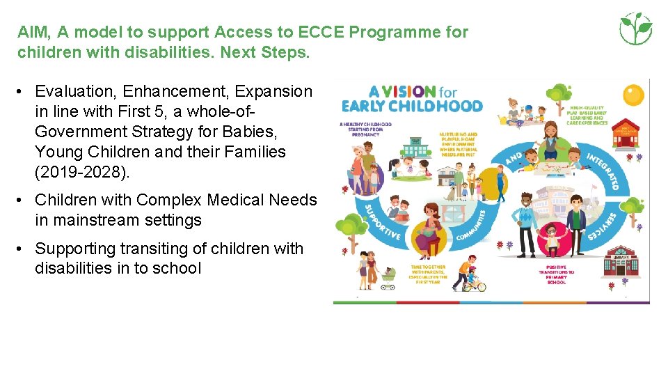AIM, A model to support Access to ECCE Programme for children with disabilities. Next