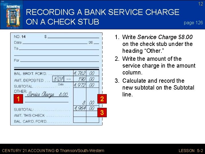 12 RECORDING A BANK SERVICE CHARGE ON A CHECK STUB 1 2 page 126