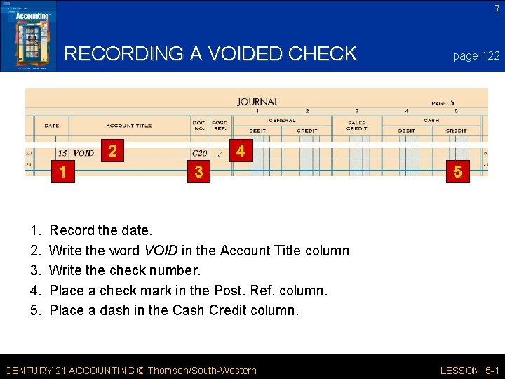 7 RECORDING A VOIDED CHECK 2 1 1. 2. 3. 4. 5. page 122